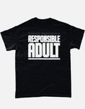 Responsible Adult Tshirt